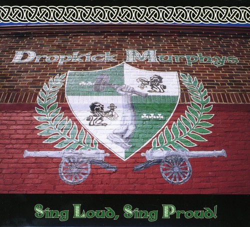 Dropkick Murphys - Sing Loud Sing Proud