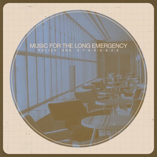 Polica & S T A R G A Z E - Music For The Long Emergency [LP]