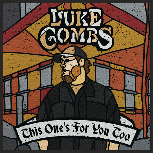 Luke Combs - This One's For You Too (Gate) (Ofv) [Deluxe]