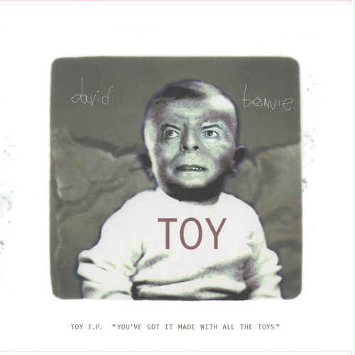 David Bowie - Toy EP (Youve got it made with all the toys) [RSD 2022]