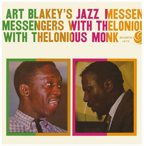 Art Blakeys Jazz Messengers with Thelonious Monk - Art Blakeys Jazz Messengers with Thelonious Monk [Deluxe Edition 2LP]