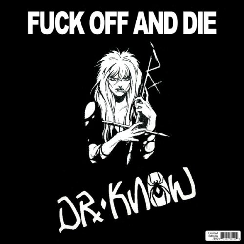 Doctor Know - Fuck Off and Die