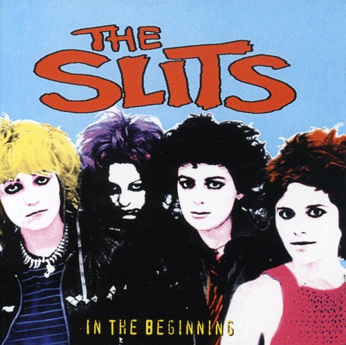 Slits - In The Beginning [Import]