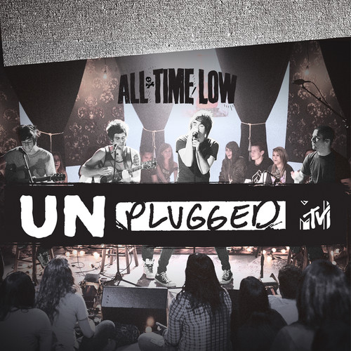 All Time Low - MTV Unplugged [Bonus DVD] [Digipak]