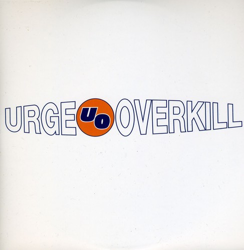 Urge Overkill - Effigy