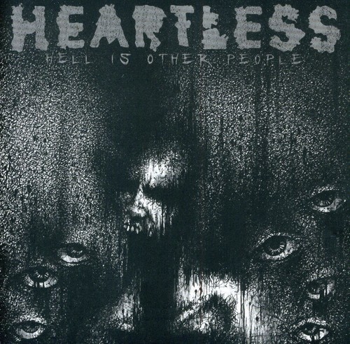 Heartless - Hell Is Other People