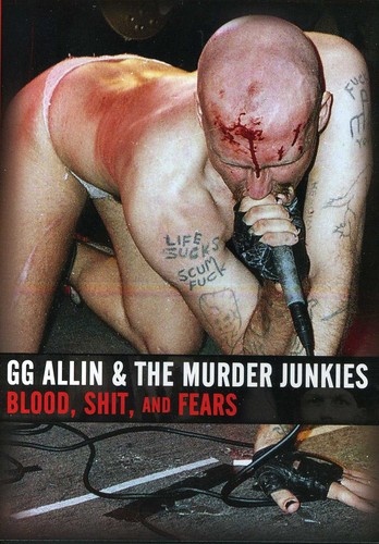 Gg Allin - Blood Shit & Fears