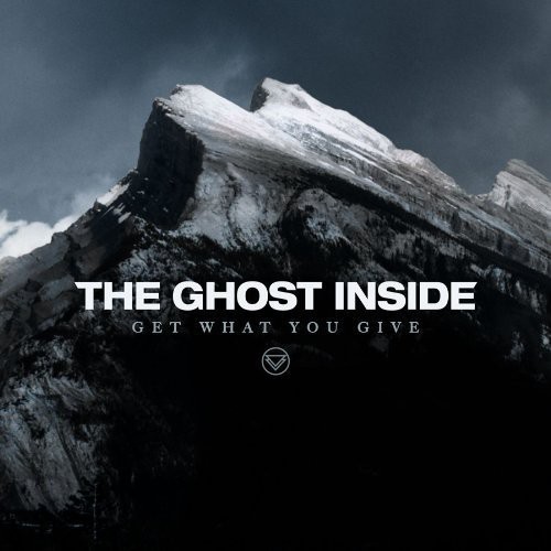 The Ghost Inside - Get What You Give [LP]