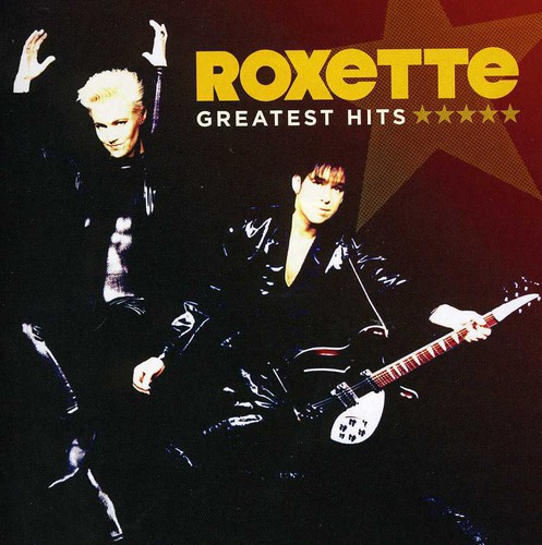 Roxette - Greatest Hits