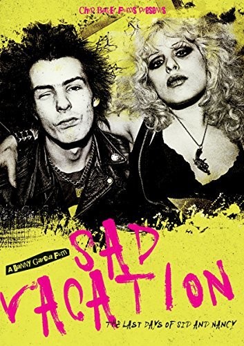 Sad Vacation: Last Days of Sid & Nancy - Sad Vacation: Last Days of Sid & Nancy