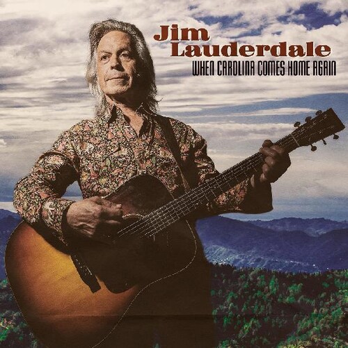 Jim Lauderdale - When Carolina Comes Home Again