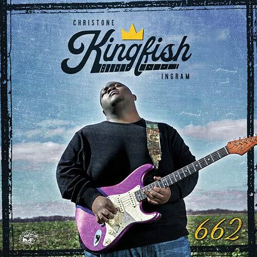 Christone "Kingfish" Ingram - 662