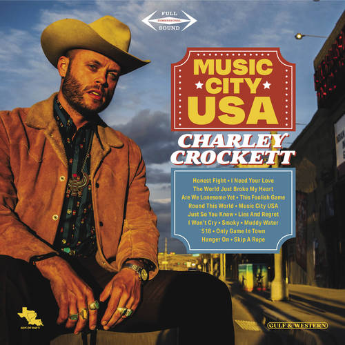 Charley Crockett - Music City USA [Indie Exclusive Limited Edition LP + 11x11 Autographed Insert]