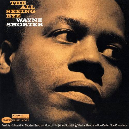 Wayne Shorter - The All Seeing Eye (Blue Note Tone Poet Series) [LP]