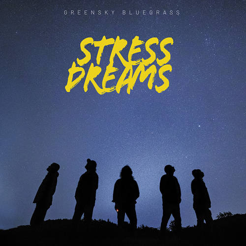 Greensky Bluegrass - Stress Dreams [LP]