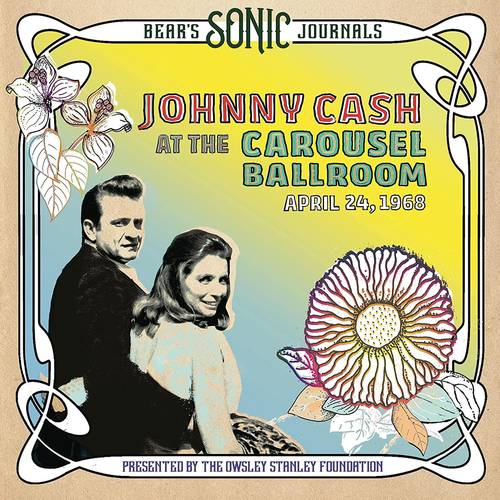 Johnny Cash - Bear's Sonic Journals: Johnny Cash, At the Carousel Ballroom, April 24, 1968 [2LP]