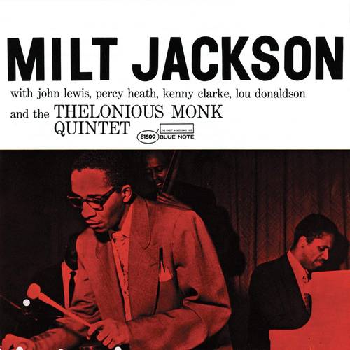 Milt Jackson - Milt Jackson And The Thelonious Monk Quintet Blue Note Classic Series [LP]