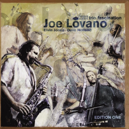 Joe Lovano - Trio Fascination (Blue Note Tone Poet Series)