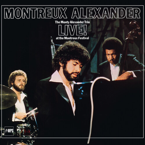 Monty Alexander - Montreux Alexander: The Monty Alexander Trio Live 