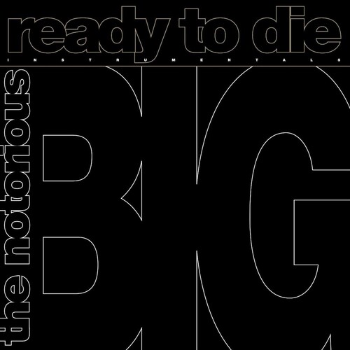 Notorious B.I.G - Ready To Die: The Instrumentals (Ofgv) [Record Store Day] 