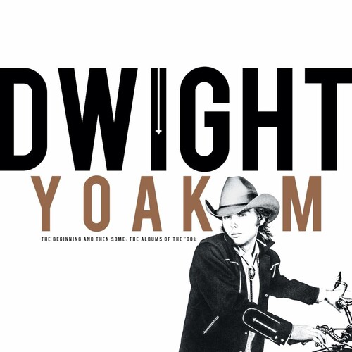 Dwight Yoakam - Dwight Yoakam: The 80's Albums [Limited Edition] (Hol) 