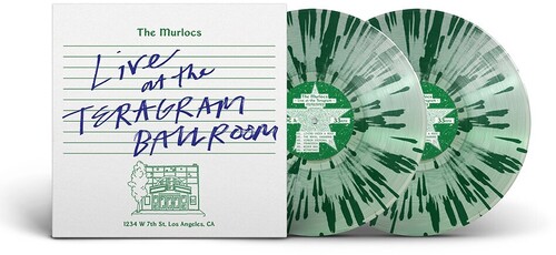 The Murlocs - Live at The Teragram Ballroom [2 Green Splatter LP]