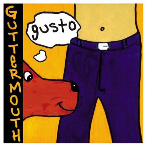 Guttermouth - Gusto