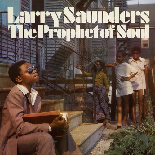 Larry Saunders  / Prophet Of Soul - Stranger (Rsd) [Colored Vinyl] (Ofgv) [Record Store Day] [RSD Black Friday 2024]