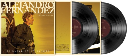 Fernandez, Alejandro - Te Llevo En La Sangre (Deluxe Edition) [2 LP]