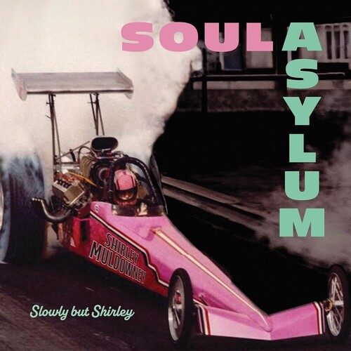 Soul Asylum - Slowly But Shirley [Compact disc]