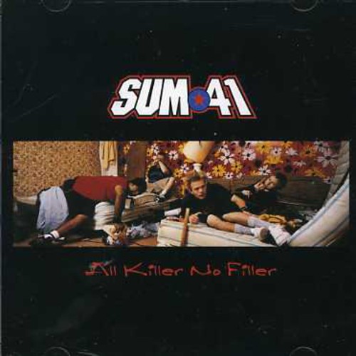 Sum 41 - All Killer No Filler [Import]